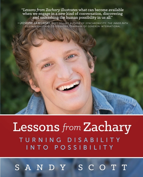 Lessons from Zachary : Turning Disability into Possibility -  Sandy Scott