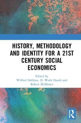 History, Methodology and Identity for a 21st Century Social Economics - 