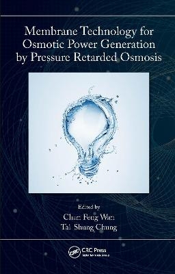Membrane Technology for Osmotic Power Generation by Pressure Retarded Osmosis - 