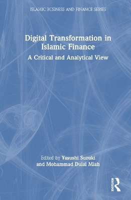 Digital Transformation in Islamic Finance - 