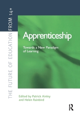 Apprenticeship: Towards a New Paradigm of Learning - 