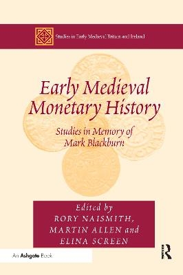 Early Medieval Monetary History - Martin Allen
