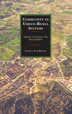 Community in Urban–Rural Systems - Gregory M. Fulkerson