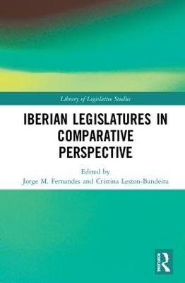 The Iberian Legislatures in Comparative Perspective - 
