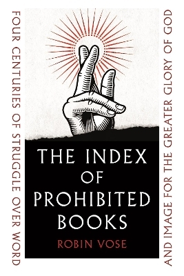 The Index of Prohibited Books - Robin Vose