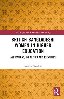 British-Bangladeshi Women in Higher Education - Berenice Scandone