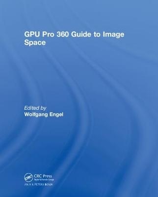 GPU Pro 360 Guide to Image Space - Wolfgang Engel