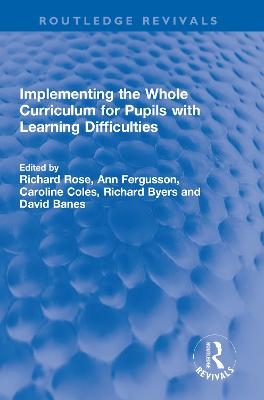 Implementing the Whole Curriculum for Pupils with Learning Difficulties - 