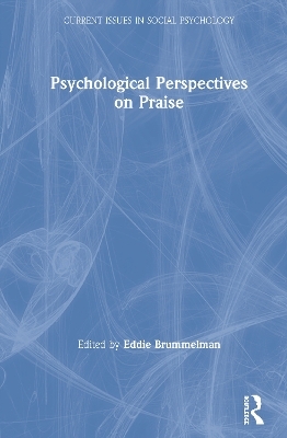 Psychological Perspectives on Praise - 