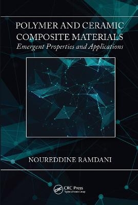 Polymer and Ceramic Composite Materials - Noureddine Ramdani