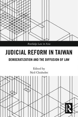 Judicial Reform in Taiwan - Neil Chisholm