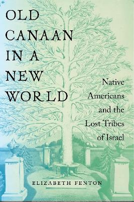 Old Canaan in a New World - Elizabeth Fenton