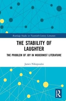 The Stability of Laughter - James Nikopoulos