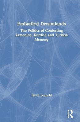 Embattled Dreamlands - David Leupold