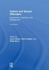 Violent and Sexual Offenders - Ireland, Jane; Ireland, Carol; Birch, Philip