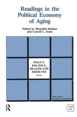 Readings in the Political Economy of Aging - Meredith Minkler, Carroll Estes