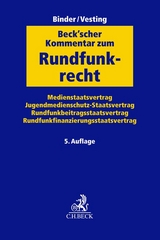 Beck'scher Kommentar zum Rundfunkrecht - Binder, Reinhart; Vesting, Thomas