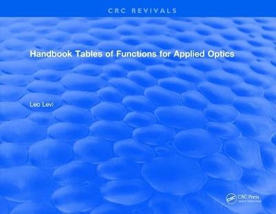 Handbook Tables of Functions for Applied Optics - 0 Levi. L
