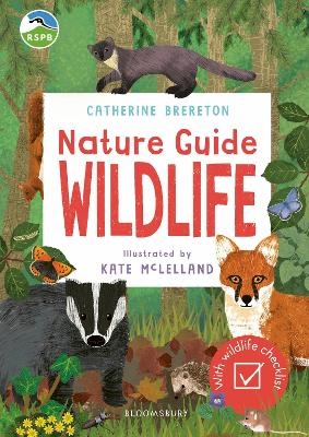 RSPB Nature Guide: Wildlife - Catherine Brereton