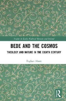 Bede and the Cosmos - Eoghan Ahern
