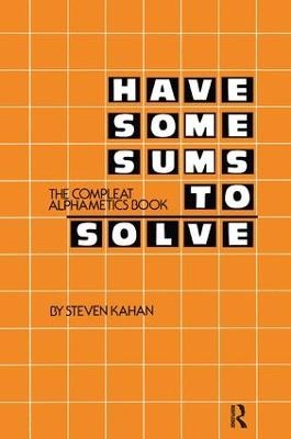 Have Some Sums to Solve - Steven Kahan