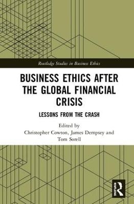 Business Ethics After the Global Financial Crisis - 