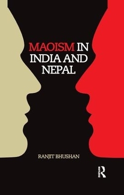 Maoism in India and Nepal - Ranjit Bhushan