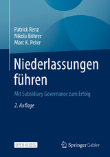 Niederlassungen führen - Patrick Renz, Nikola Böhrer, Marc K. Peter