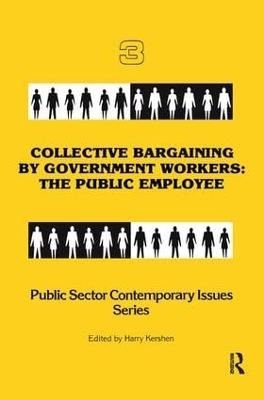 Collective Bargaining by Government Workers - 