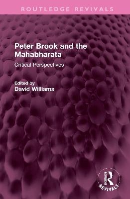 Peter Brook and the Mahabharata - 