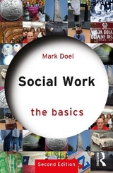 Social Work: The Basics - Doel, Mark