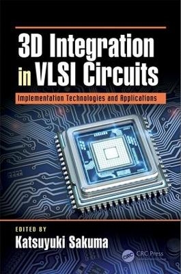 3D Integration in VLSI Circuits - 