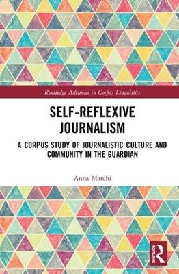 Self-Reflexive Journalism - Anna Marchi