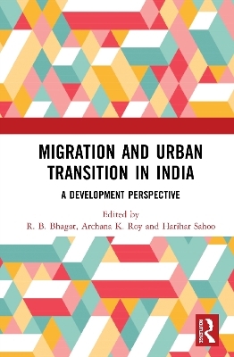 Migration and Urban Transition in India - 