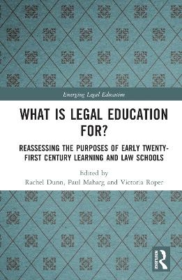 What is Legal Education for? - 