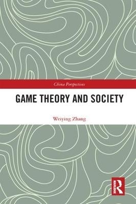 Game Theory and Society - Weiying Zhang