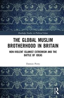 The Global Muslim Brotherhood in Britain - Damon Perry