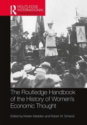 Routledge Handbook of the History of Women’s Economic Thought - 