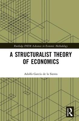 A Structuralist Theory of Economics - Adolfo García de la Sienra