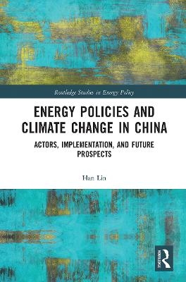 Energy Policies and Climate Change in China - Han Lin