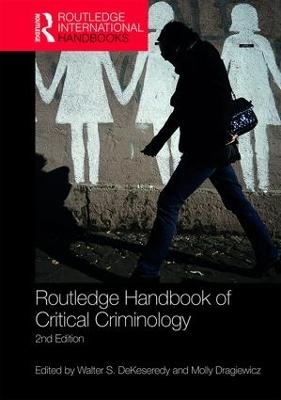 Routledge Handbook of Critical Criminology - 