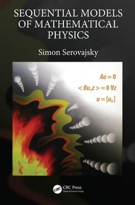 Sequential Models of Mathematical Physics - Simon Serovajsky