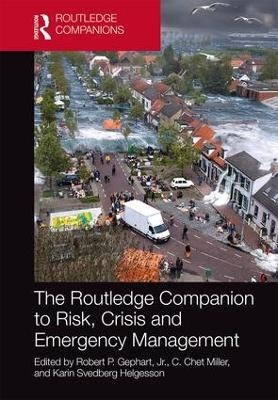 The Routledge Companion to Risk, Crisis and Emergency Management - 