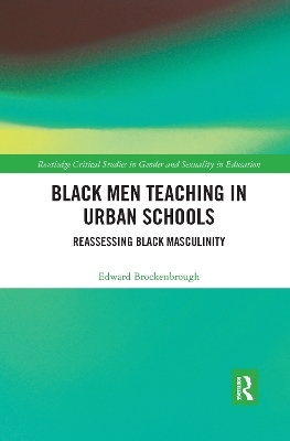 Black Men Teaching in Urban Schools - Edward Brockenbrough