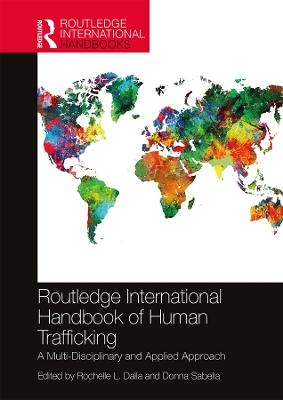 Routledge International Handbook of Human Trafficking - 
