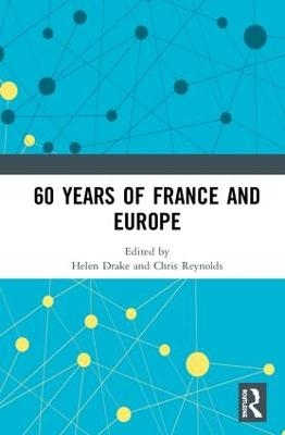 60 years of France and Europe - 