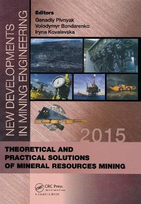 New Developments in Mining Engineering 2015 - 