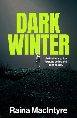 Dark Winter - Raina MacIntyre