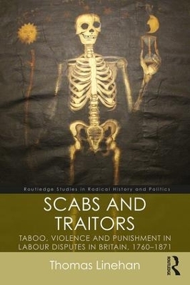 Scabs and Traitors - Thomas Linehan