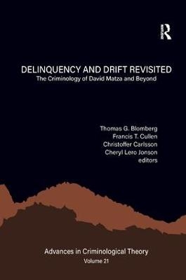 Delinquency and Drift Revisited, Volume 21 - 